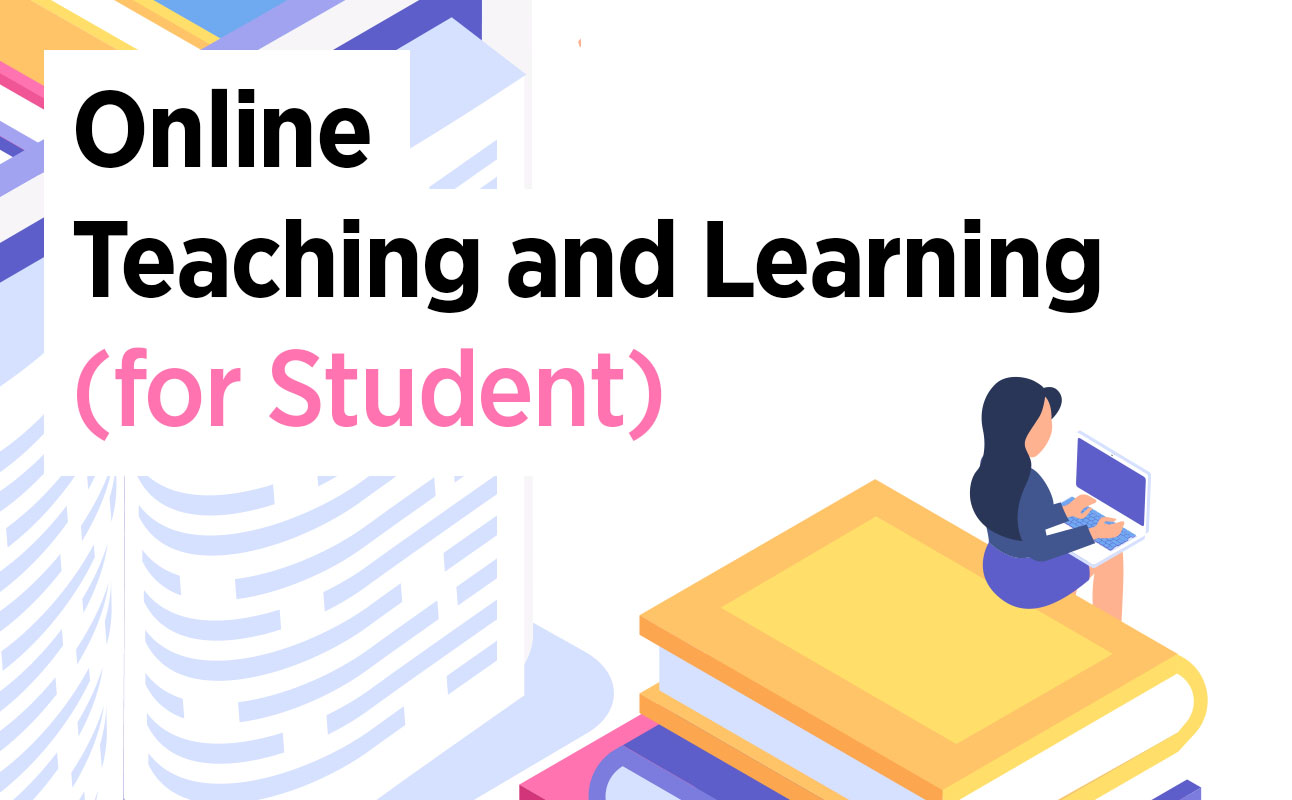 Online Teaching and Learning (For Student)