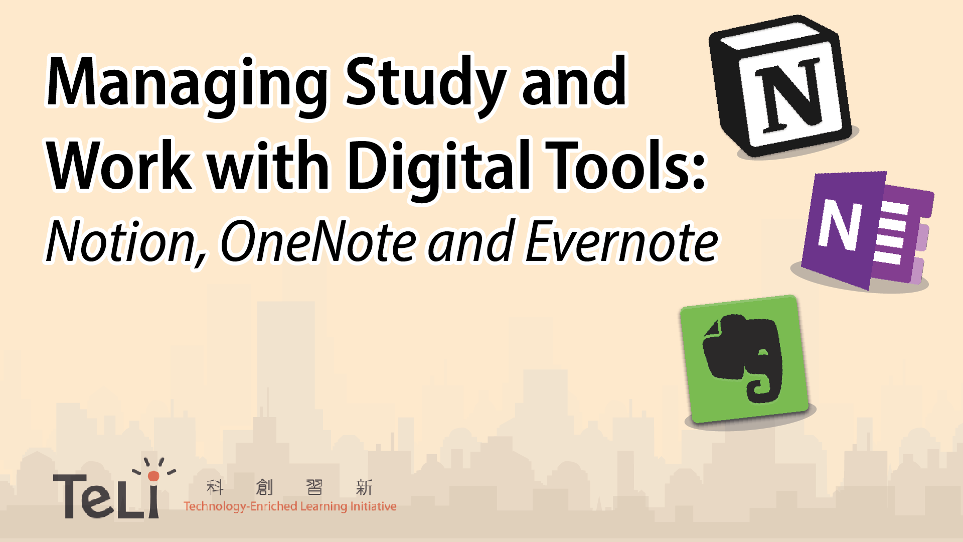 Managing Study and Work with Digital Tools: Notion, OneNote and Evernote