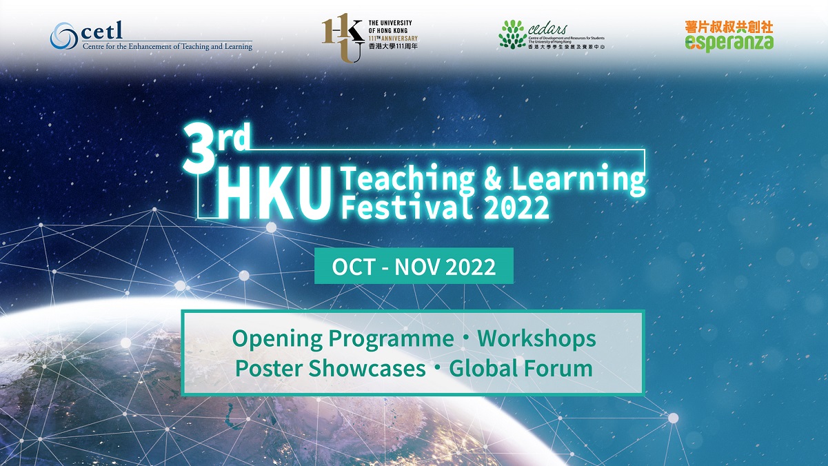 3rd HKU Teaching and Learning Festival 2022